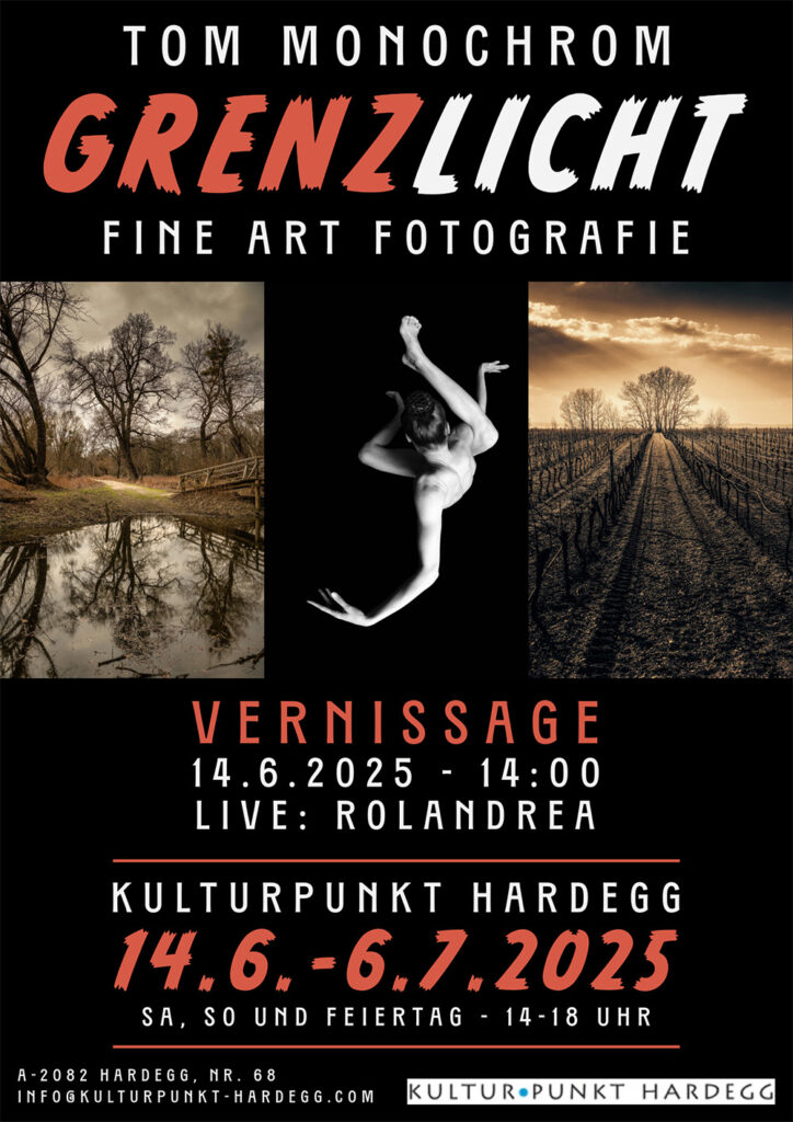 Plakat für die Ausstellung GrenzLicht von Tom Monochrom in Hardegg 2025